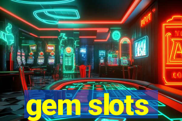 gem slots